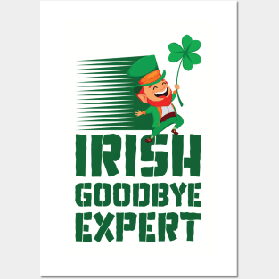 Funny Irish Goodbye Expert Posters and Art